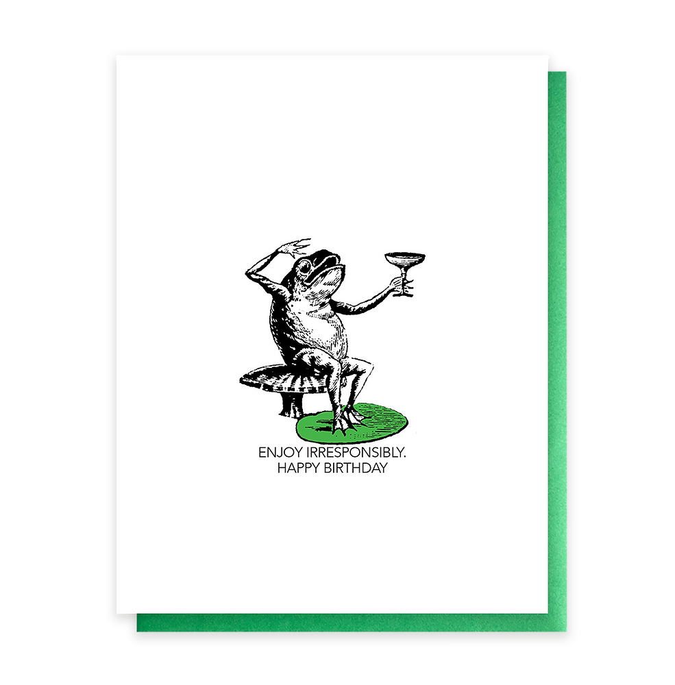 Enjoy Irresponsibly Card