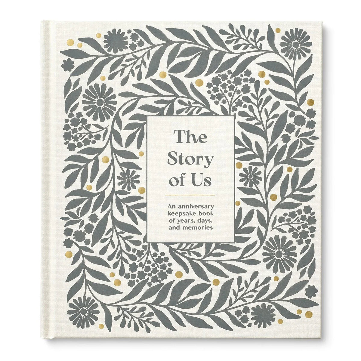 The Story of Us: An Anniversary Keepsake Book of Years, Days, and Memories