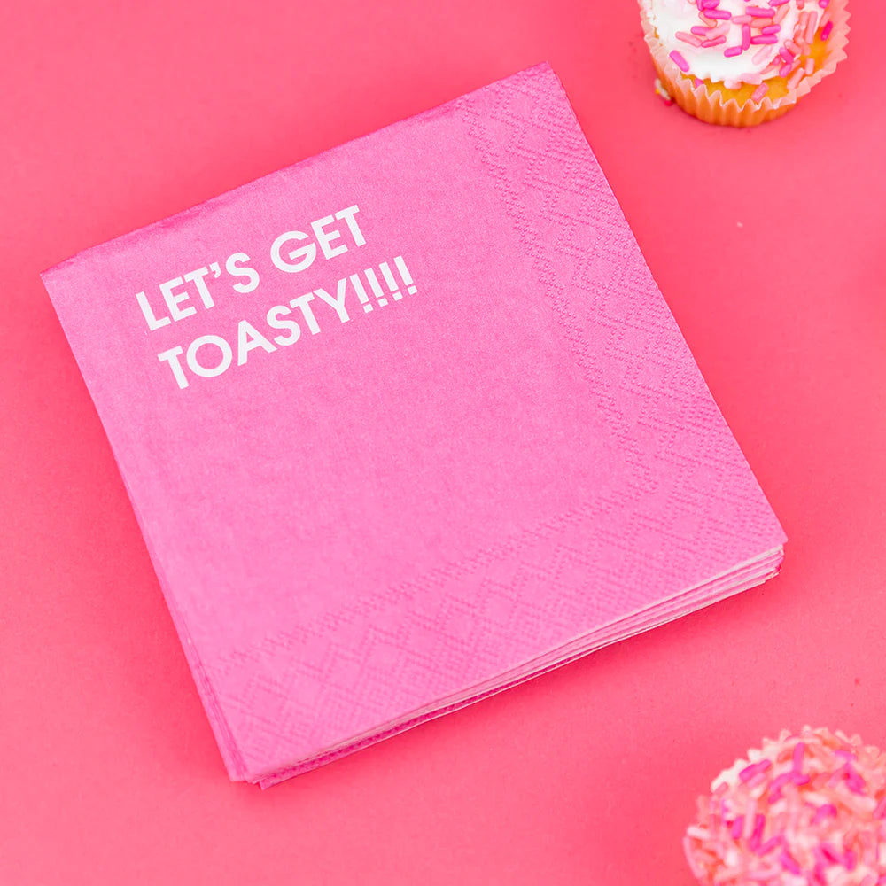 LET'S GET TOASTY!!!! - Cocktail Napkins