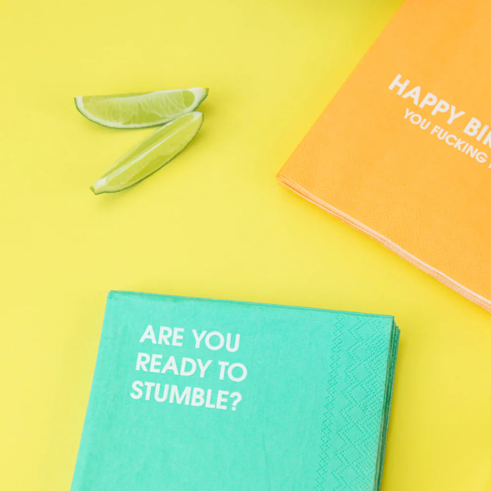 ARE YOU READY TO STUMBLE? - Cocktail Napkins