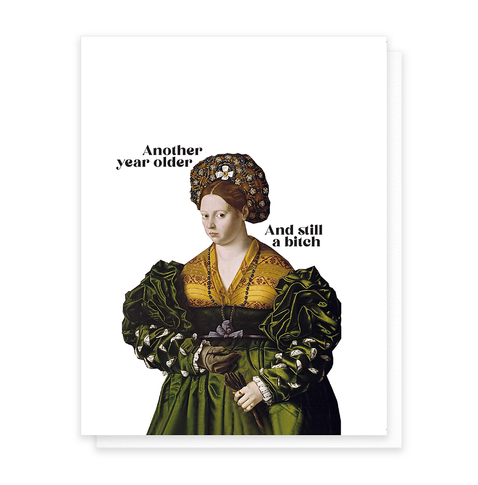 Still A Bitch Card