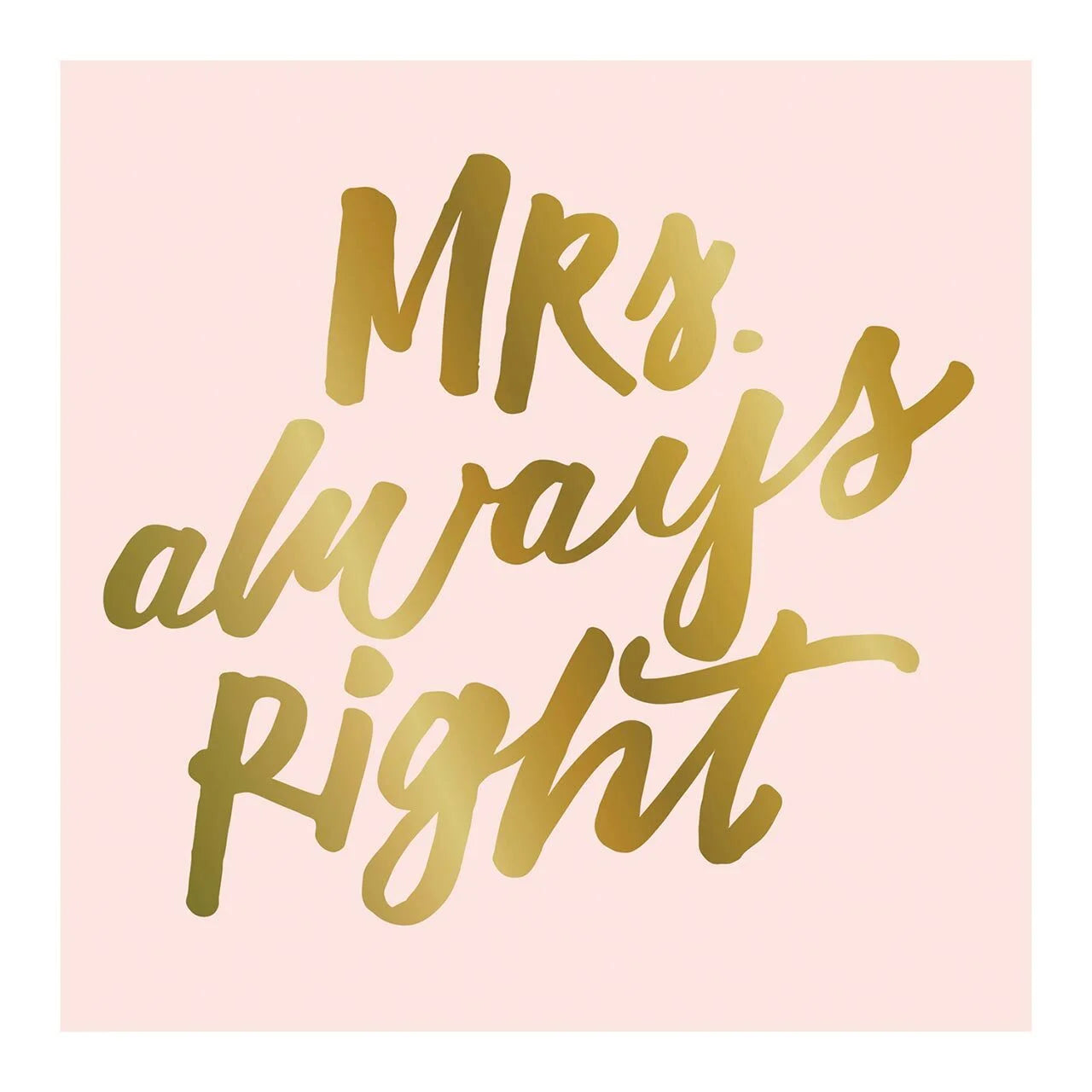 Mrs. Always Right Napkins