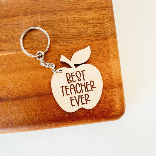 'Best Teacher Ever' Wooden Keychain