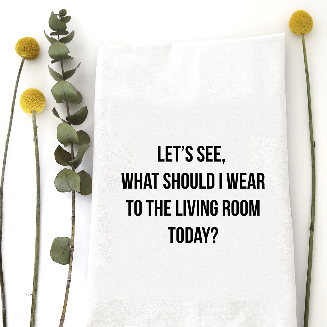 What Should I Wear Tea Towel