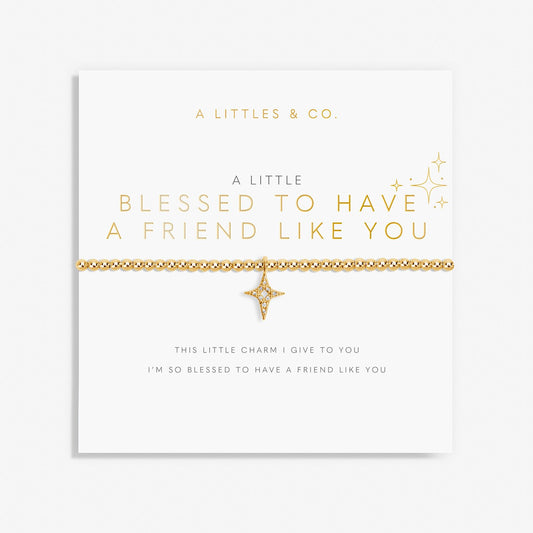 A Little 'Blessed To Have A Friend Like You' Bracelet