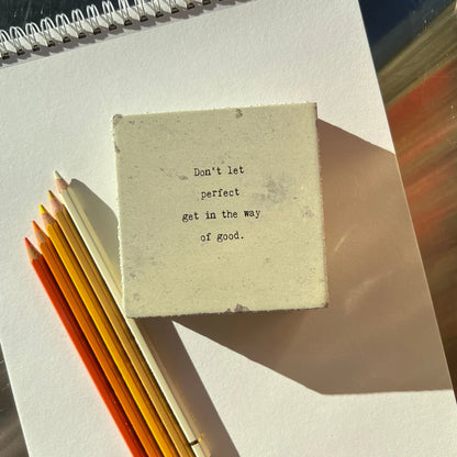Don't Let Perfect Art Block
