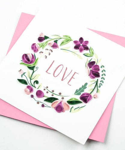 LOVE Floral Wreath Quilling Card