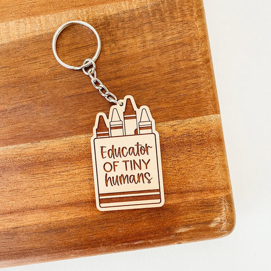 'Educator Of Tiny Humans' Wooden Keychain