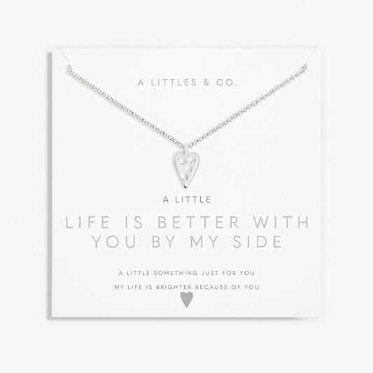 A Little 'Life Is Better With You By My Side' Necklace