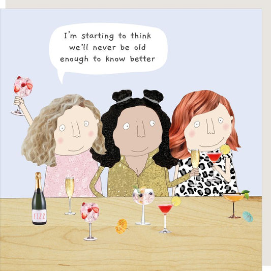 Old Enough To Know Better Card