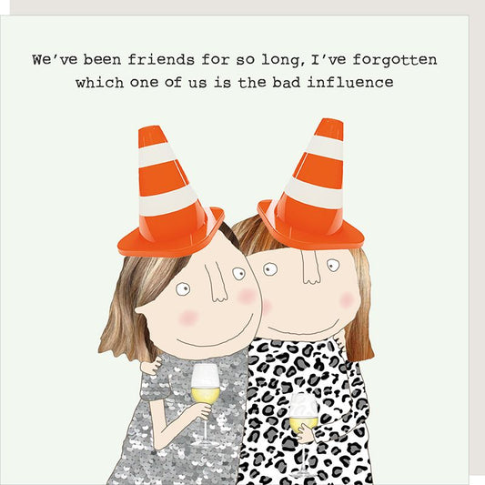 Friends Bad Influence Card